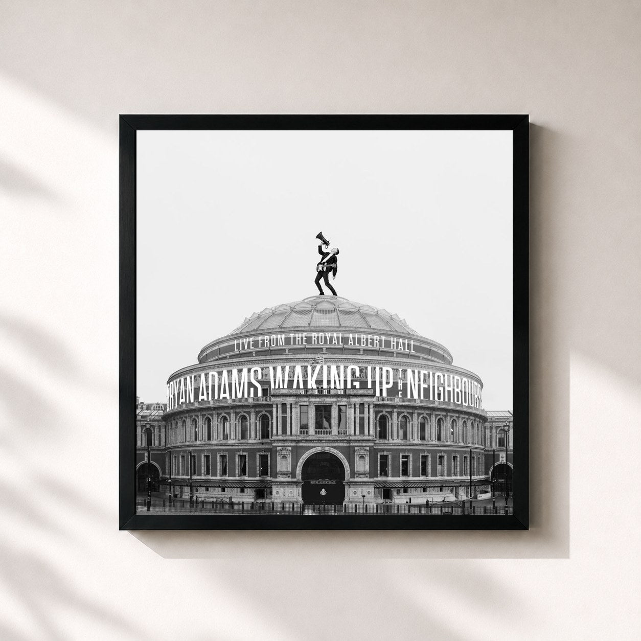 Bryan Adams · Waking Up The Neighbours - Live At The Royal Albert Hall
