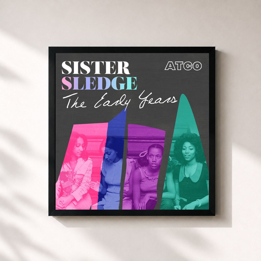 Sister Sledge · The Early Years