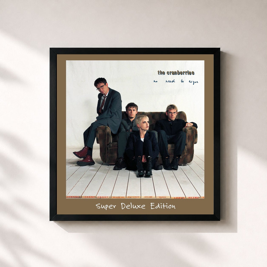 The Cranberries · No Need To Argue (30th Anniversary / Super Deluxe Edition)