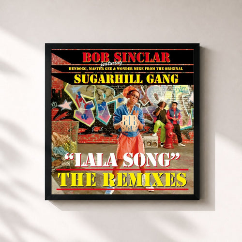 Bob Sinclar · Lala Song (The Remixes) — Stampa incorniciata