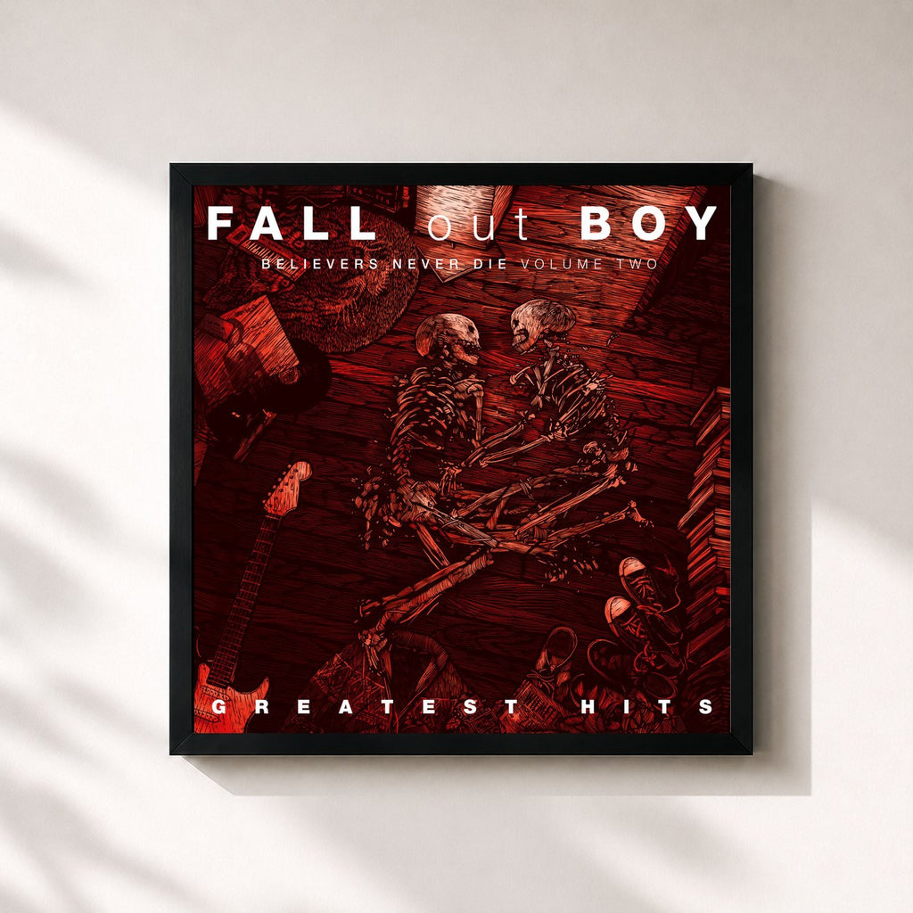 Fall Out Boy · Believers Never Die - Greatest Hits (Volume Two)