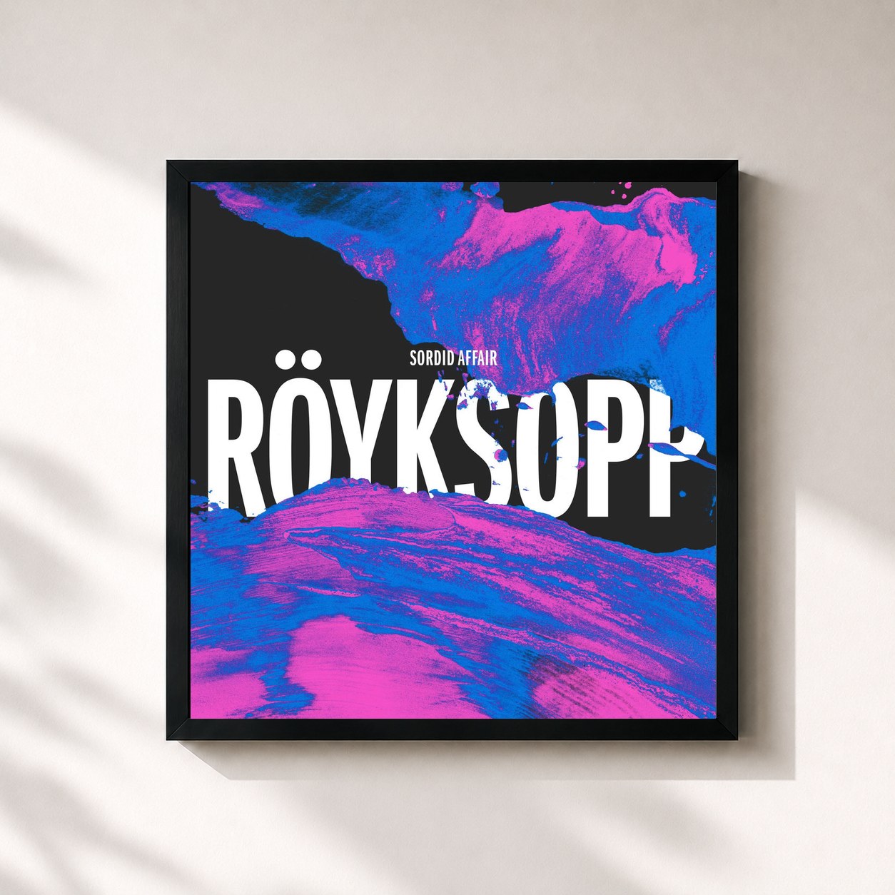 Röyksopp · Sordid Affair (Remixes)