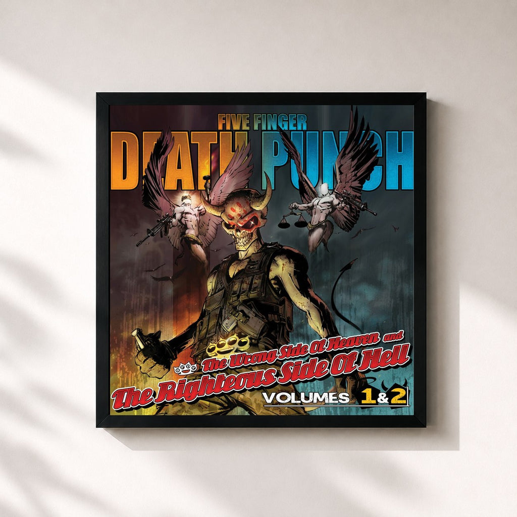 Five Finger Death Punch · The Wrong Side of Heaven and The Righteous Side of Hell Volumes 1 & 2