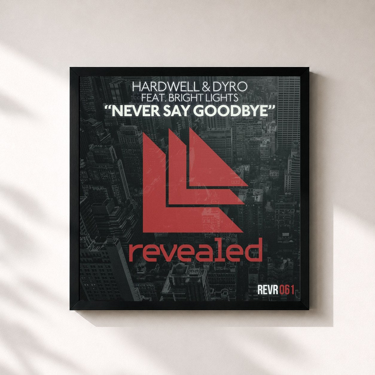 Hardwell · Never Say Goodbye