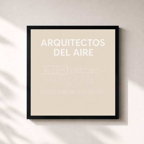 Carlos Aire · ARQUITECTOS DEL AIRE — Affiche encadrée