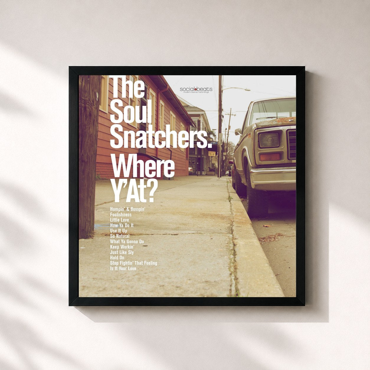 The Soul Snatchers · Where Y'at?
