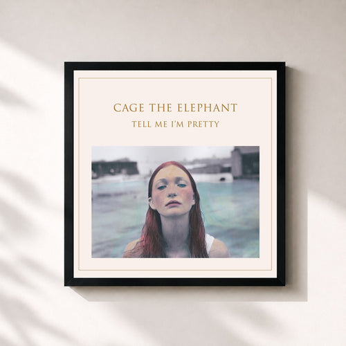 Cage The Elephant · Tell Me I'm Pretty — Affiche encadrée