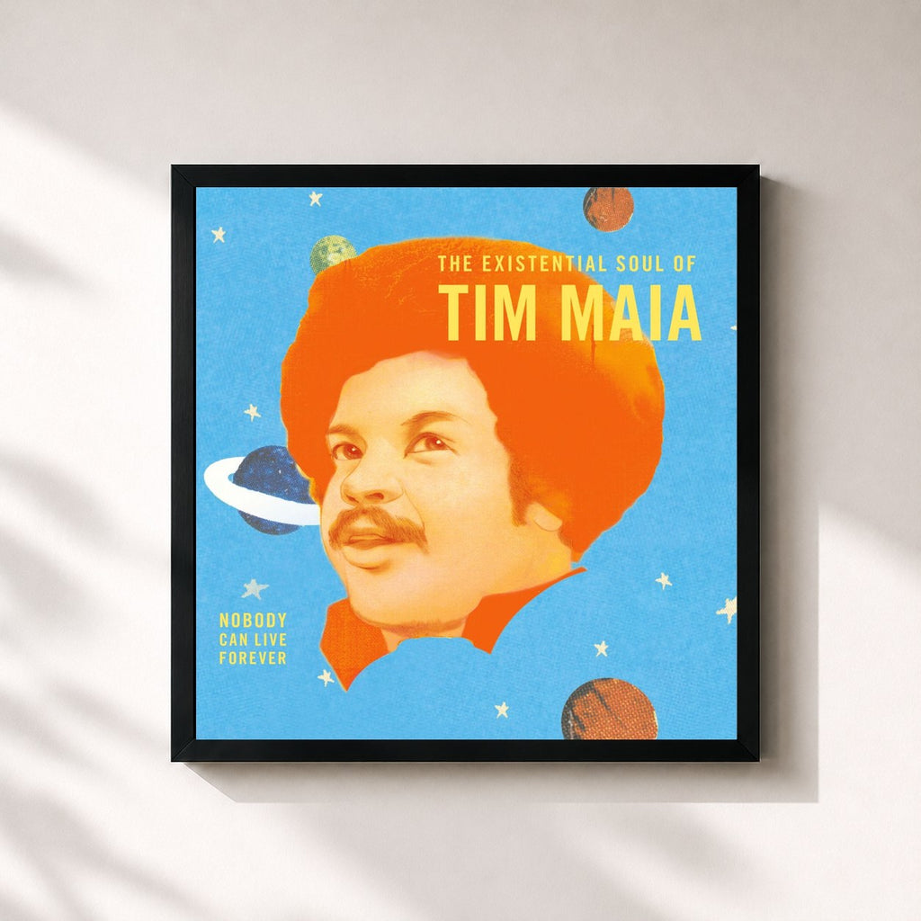 Tim Maia · World Psychedelic Classics 4: Nobody Can Live Forever: The Existential Soul of Tim Maia