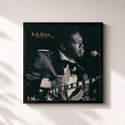 B.B. King · Greatest Hits (Reissue) — Stampa incorniciata