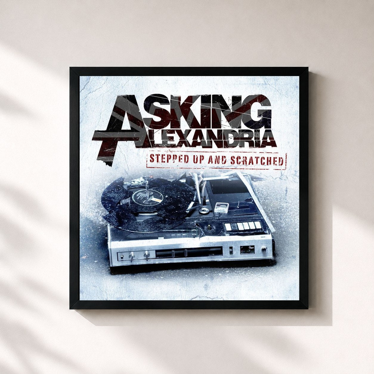 Asking Alexandria · Stepped Up And Scratched