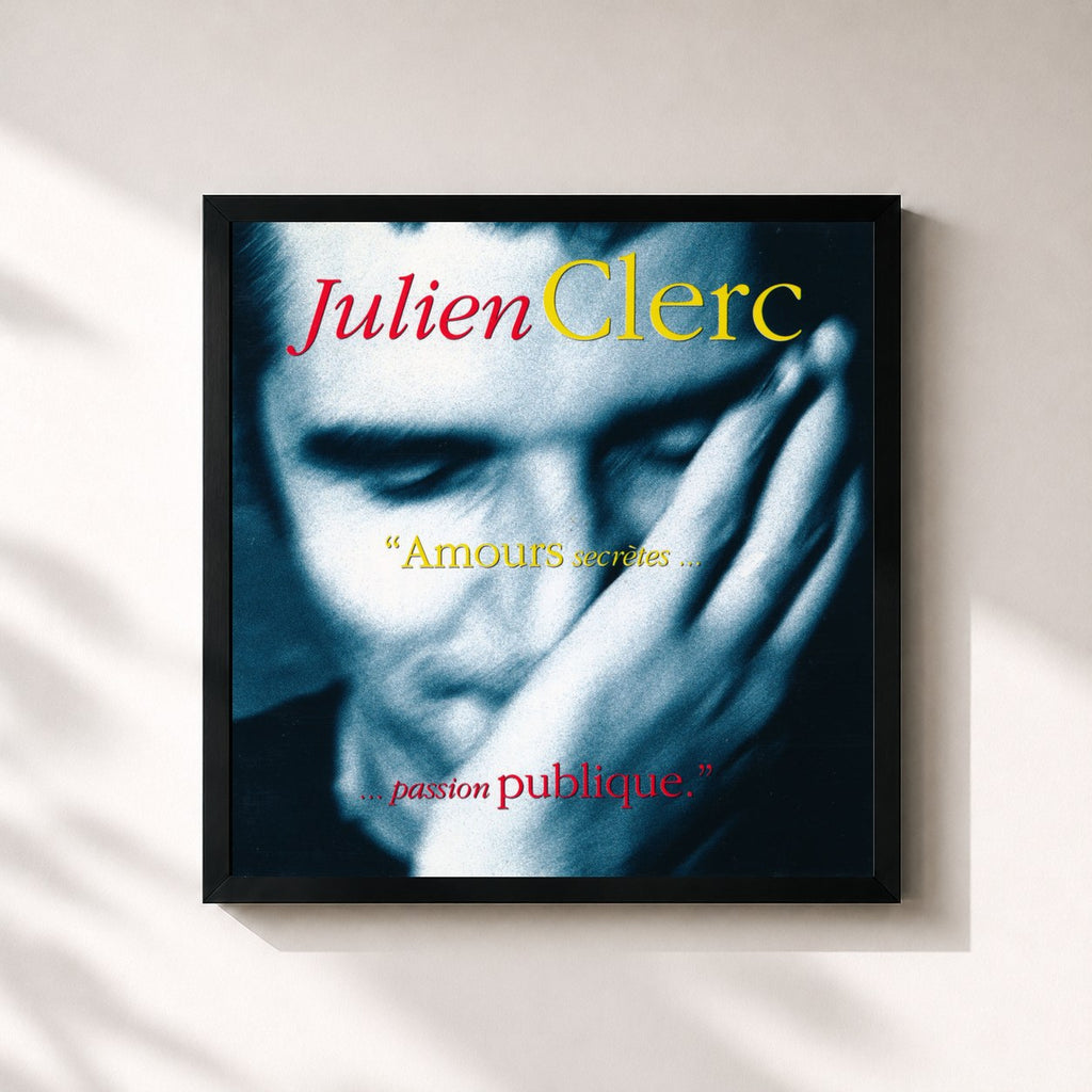Julien Clerc · Amours secrètes... Passion publique (Live)