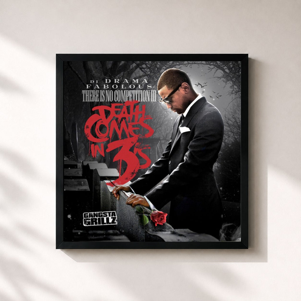 Fabolous · There Is No Competition: Death Comes In 3s
