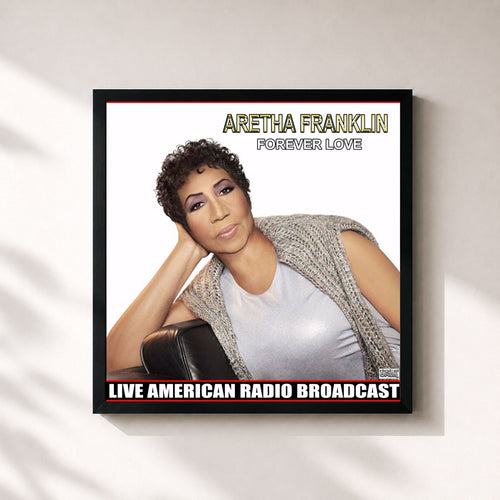 Aretha Franklin · Forever Love — Gerahmter Kunstdruck
