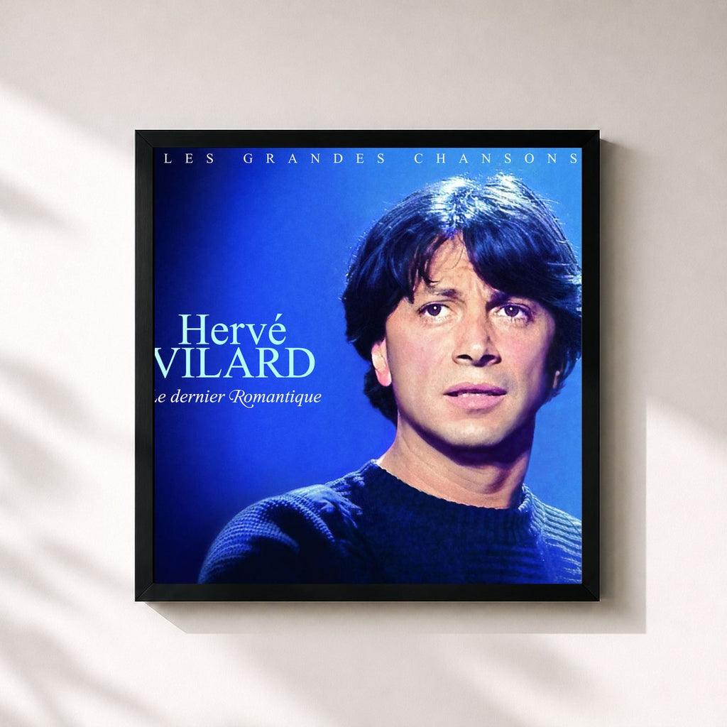 Hervé Vilard · Le Dernier Romantique