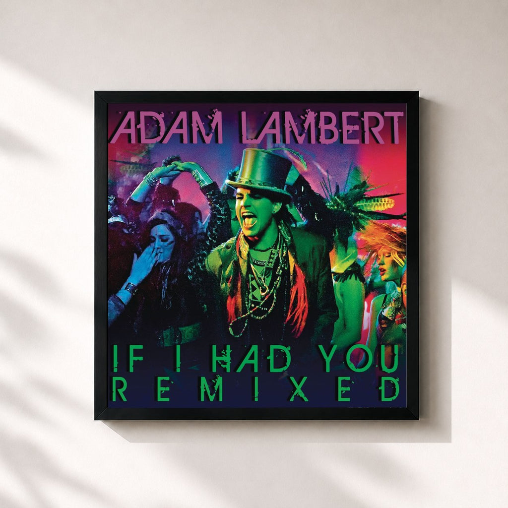 Adam Lambert · If I Had You Remixed