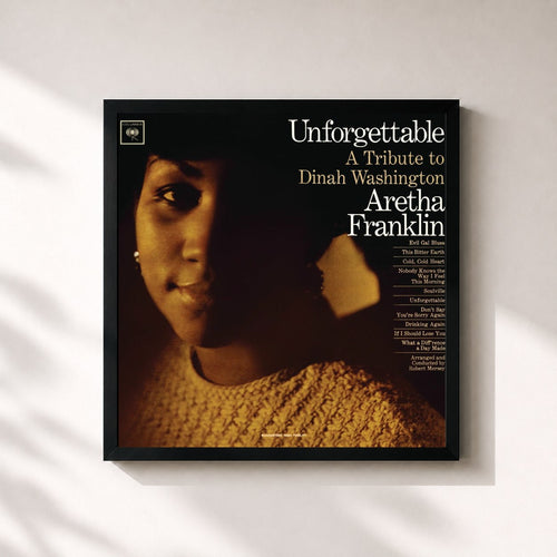 Aretha Franklin · Unforgettable: A Tribute To Dinah Washington (Expanded Edition) — Affiche encadrée