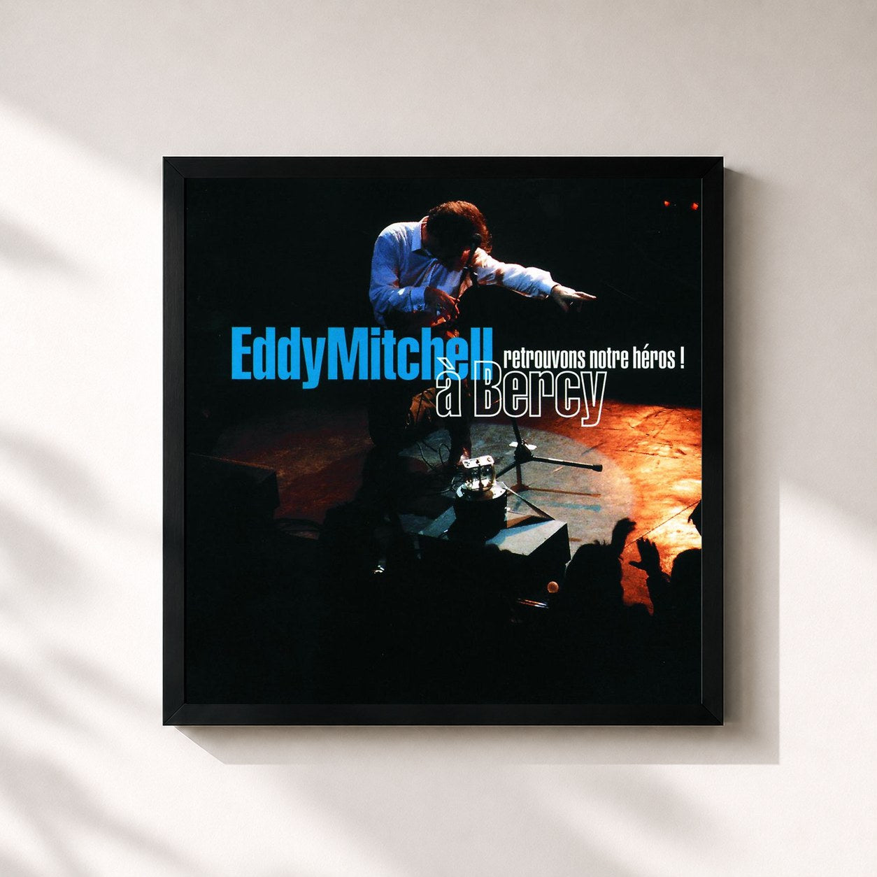 Eddy Mitchell · Retrouvons Notre Heros