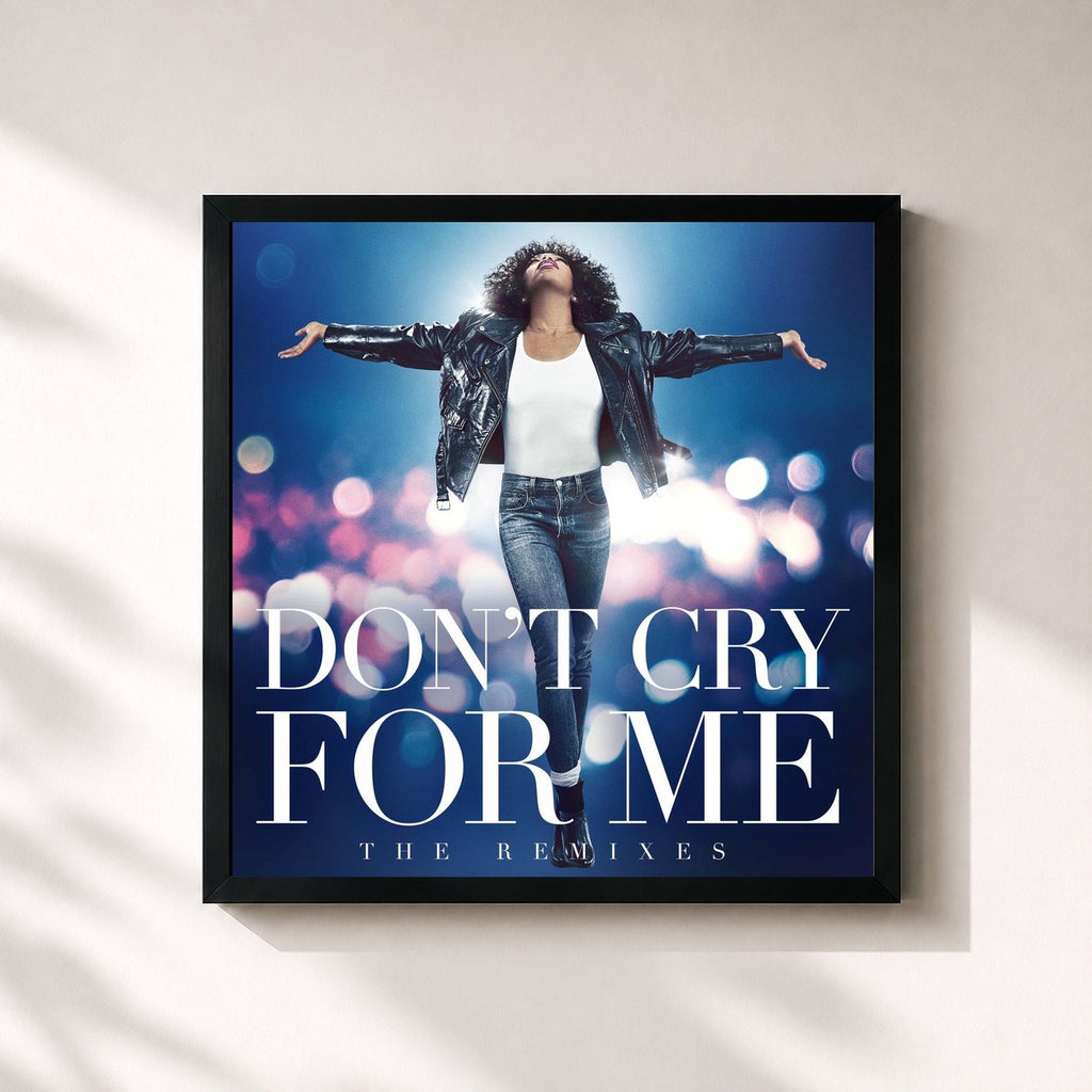 Whitney Houston · Don't Cry For Me (The Remixes)