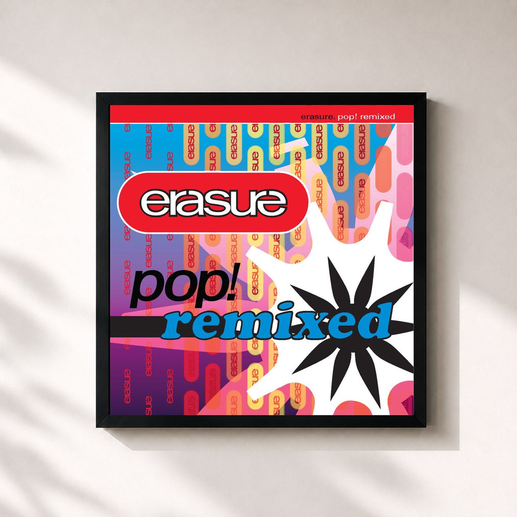 Erasure · Pop! (Remixed)