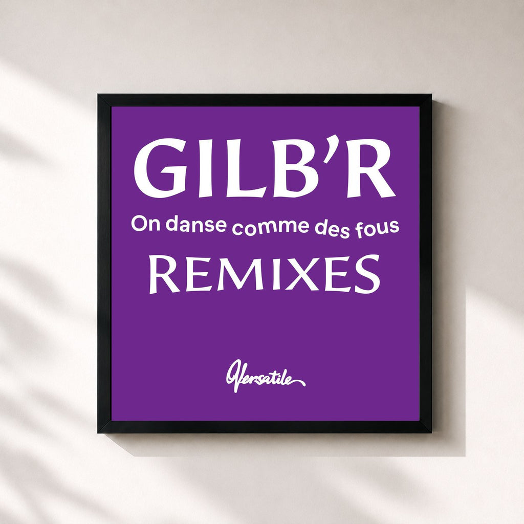 Gilb'R · On danse comme des fous (Remixes)