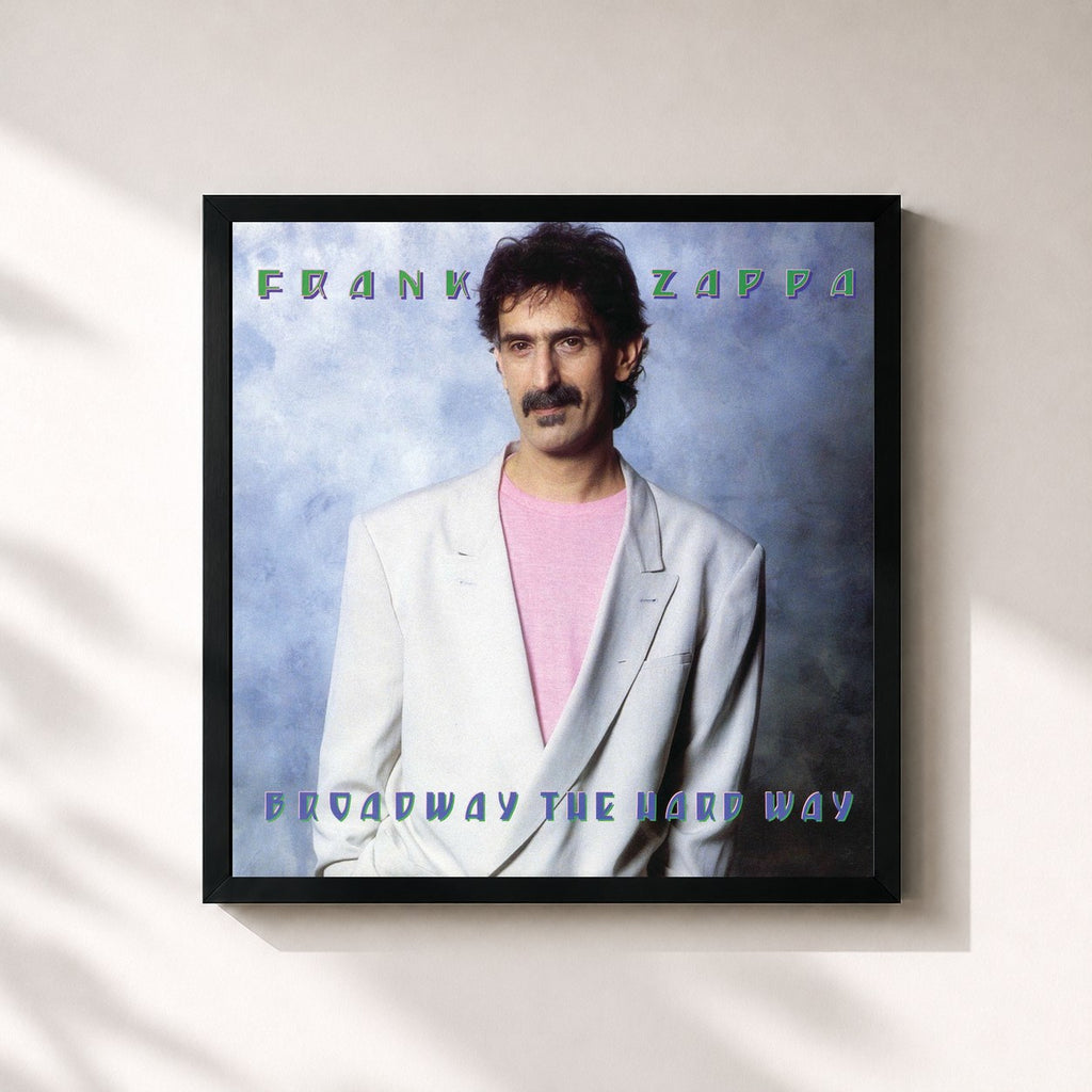 Frank Zappa – Broadway The Hard Way