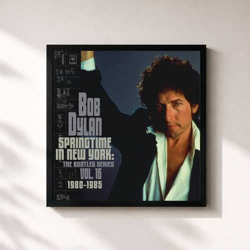 Bob Dylan · Springtime in New York: The Bootleg Series, Vol. 16 / 1980-1985 — Stampa incorniciata