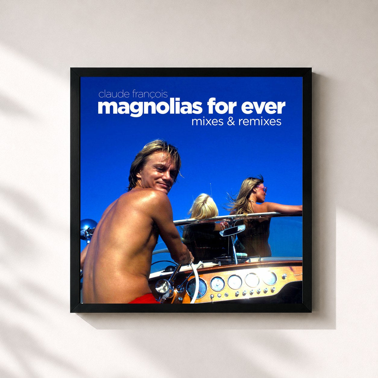 Claude François · Magnolias for Ever (Mixes & Remixes)