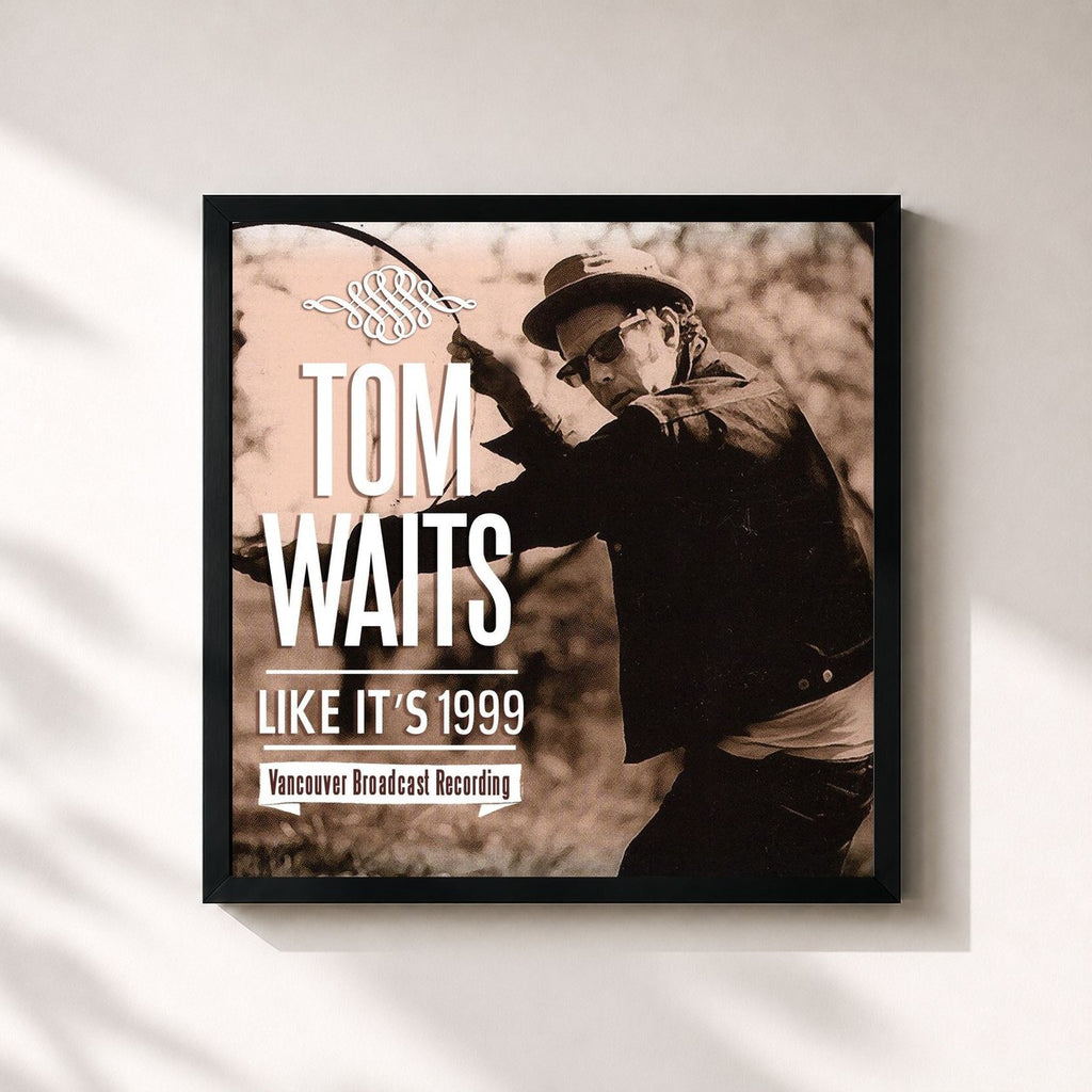 Tom Waits · Like It's 1999