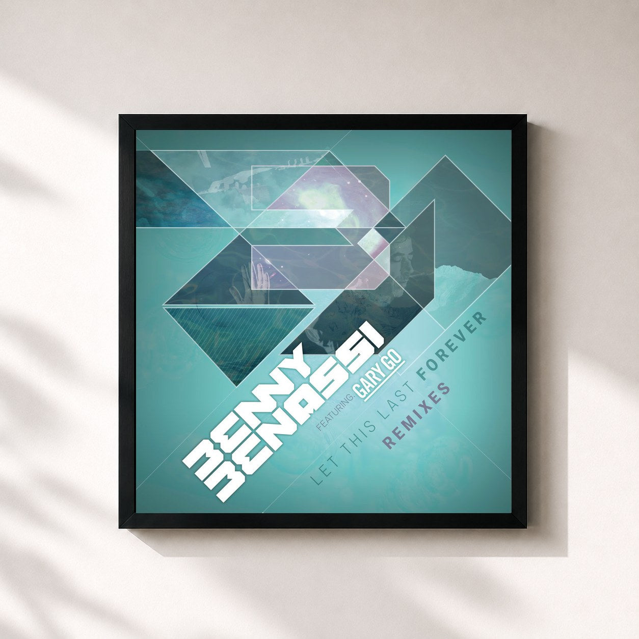 Benny Benassi · Let This Last Forever (Remixes) (feat. Gary Go)