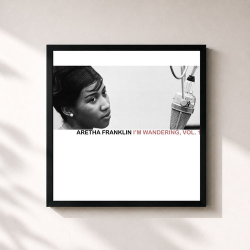Aretha Franklin · I'm Wandering, Vol. 1 — Gerahmter Kunstdruck