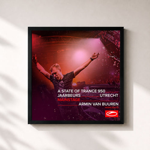 Armin van Buuren · Live at ASOT 950 (Utrecht, The Netherlands) [Mainstage] (Highlights) — Stampa incorniciata