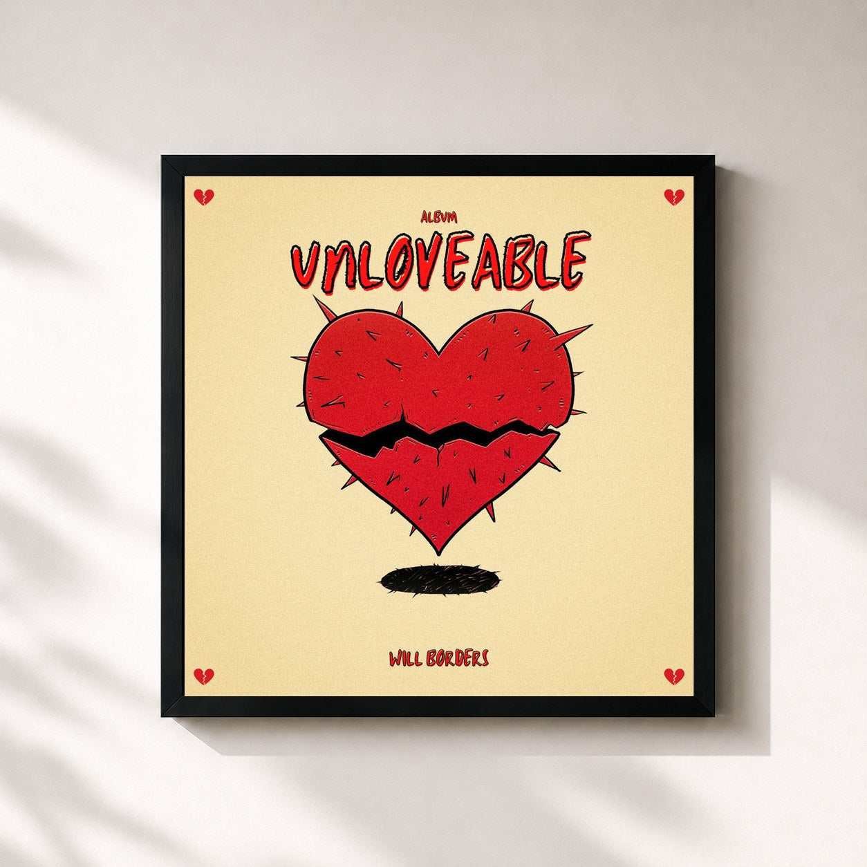 Will Borders · UNLOVEABLE