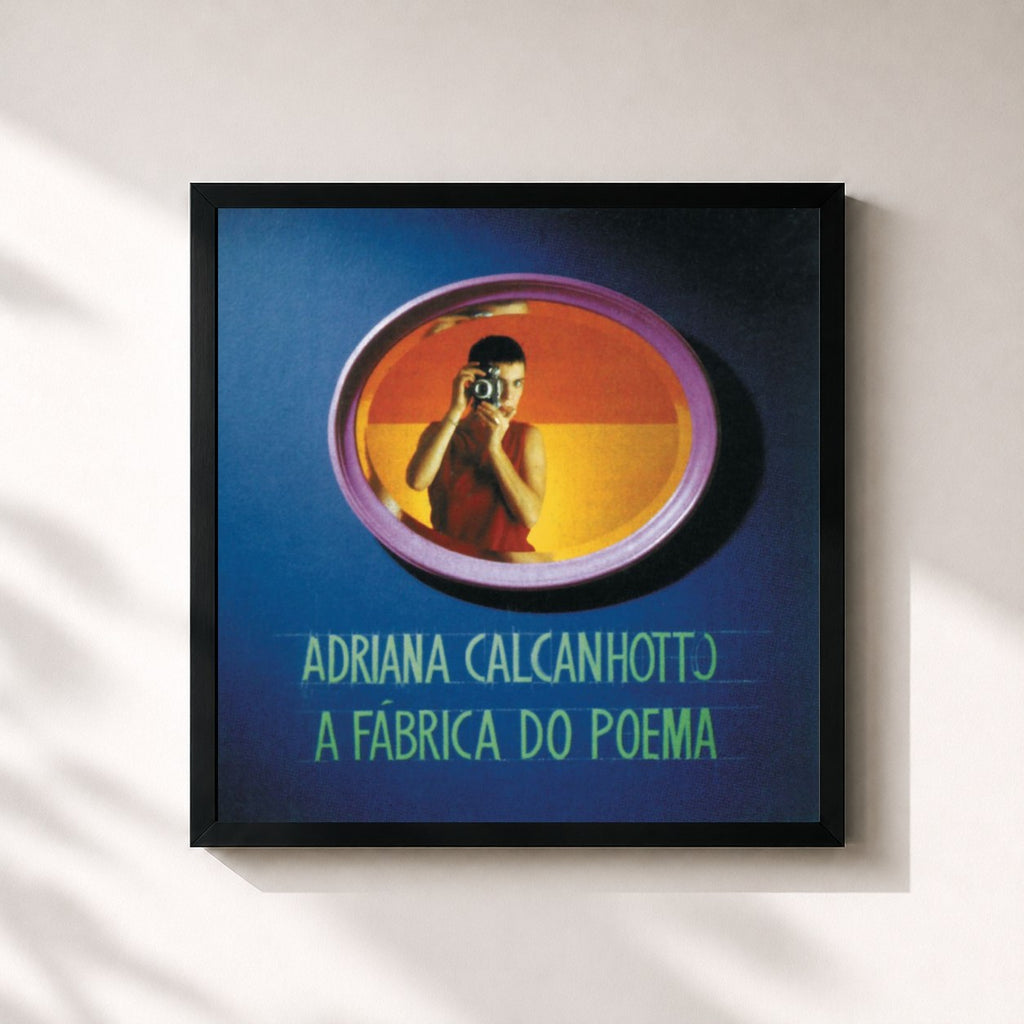 Adriana Calcanhotto · A Fábrica Do Poema
