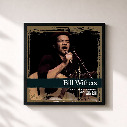 Bill Withers · Collections — Gerahmter Kunstdruck