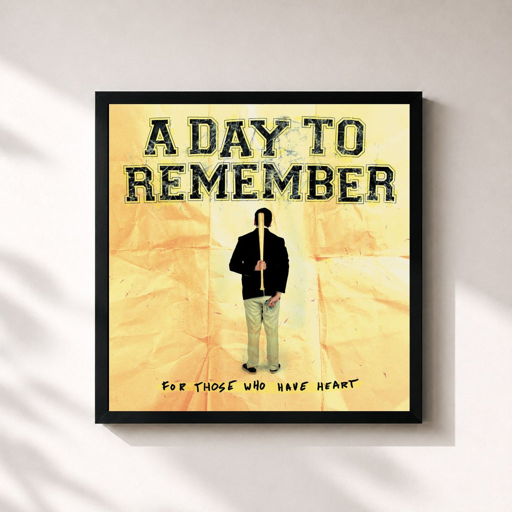 A Day to Remember · For Those Who Have Heart
