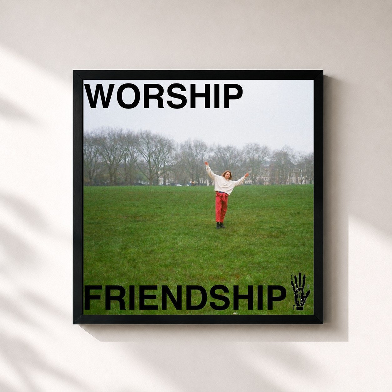 Mall Grab · WORSHIP FRIENDSHIP