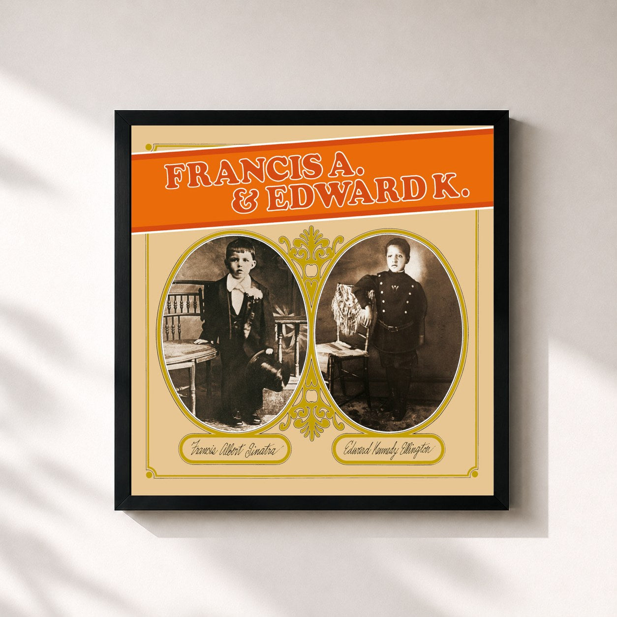 Frank Sinatra · Francis A. & Edward K.