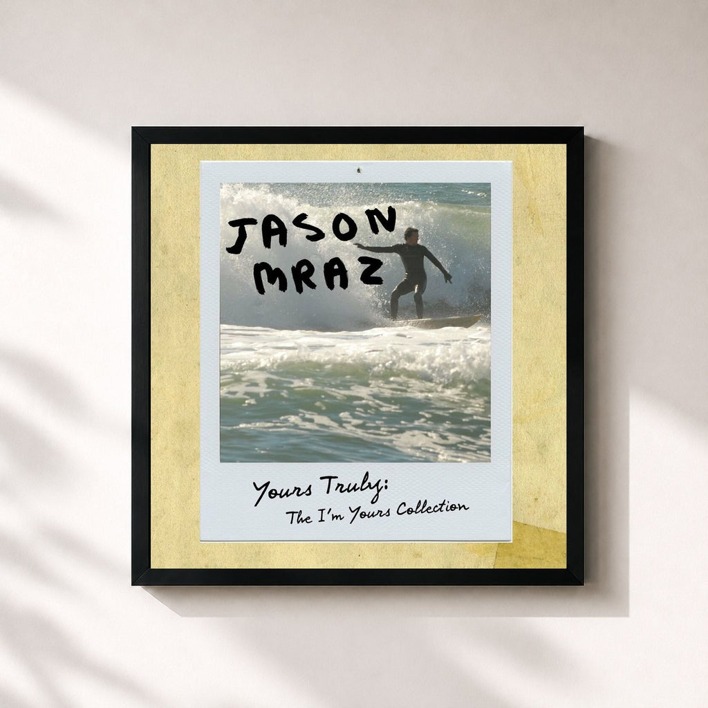 Jason Mraz · Yours Truly: The I'm Yours Collection