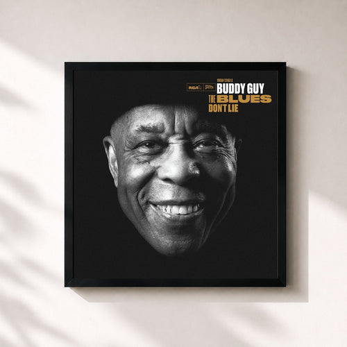 Buddy Guy · The Blues Don't Lie — Gerahmter Kunstdruck