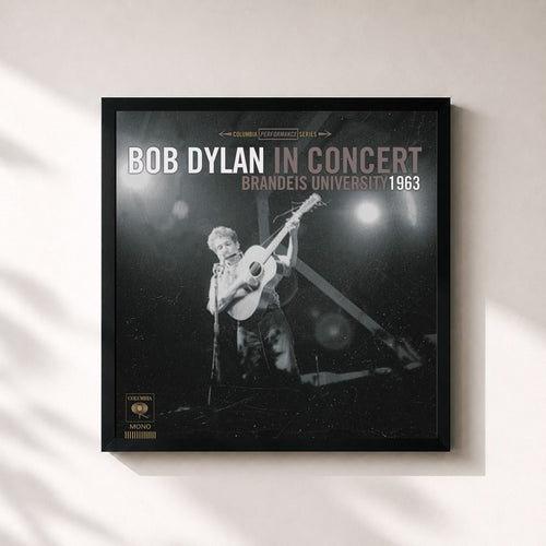 Bob Dylan · Bob Dylan In Concert: Brandeis University 1963 (Live) — Framed art print