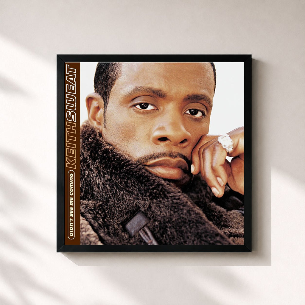Keith Sweat · Didn't See Me Coming