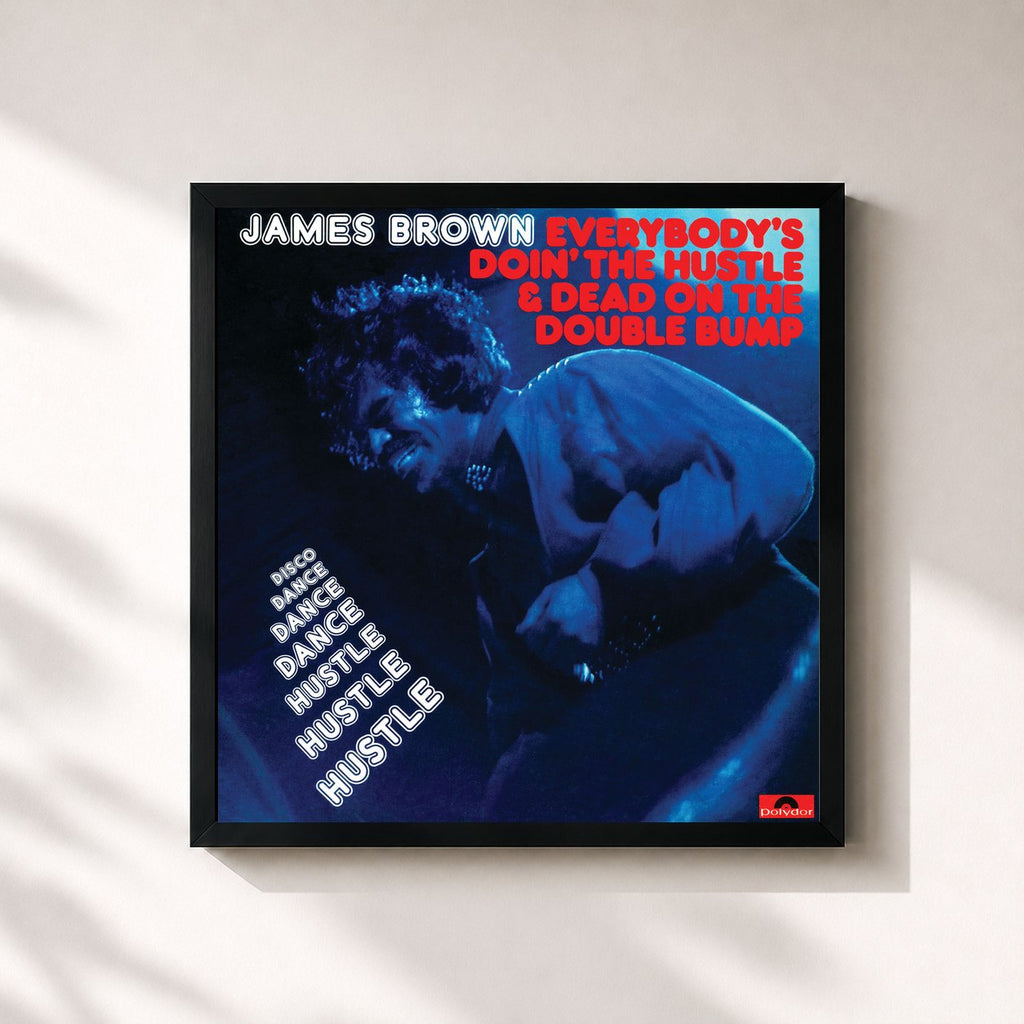 James Brown · Everybody's Doin' The Hustle & Dead On The Double Bump