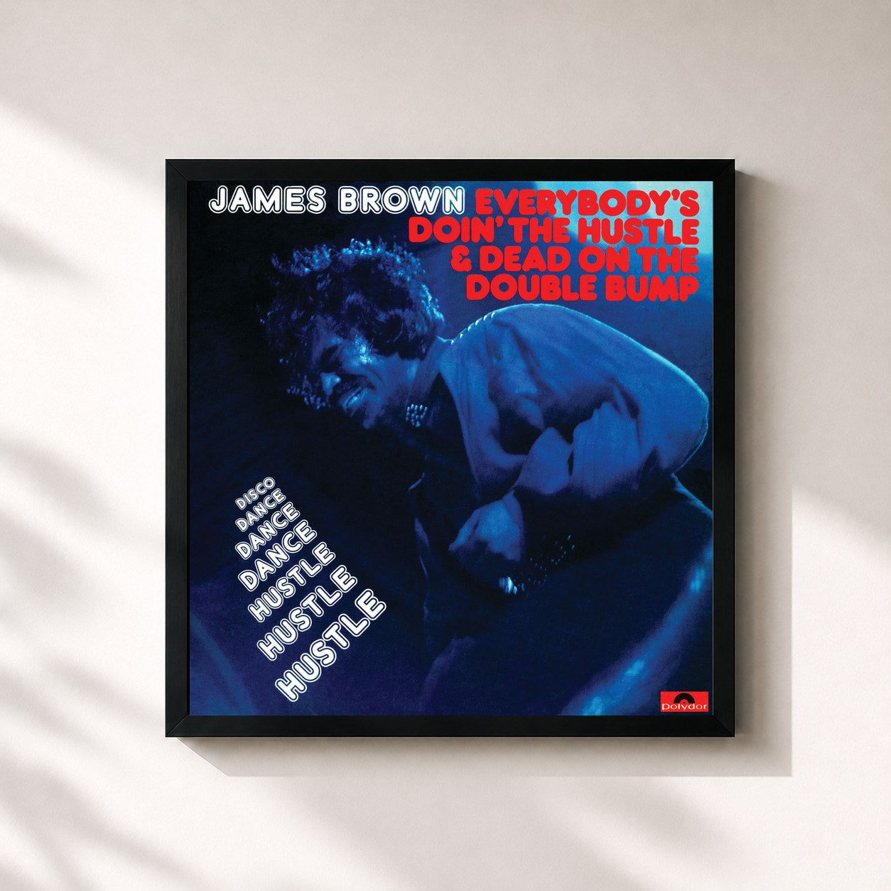 James Brown · Everybody's Doin' The Hustle & Dead On The Double Bump