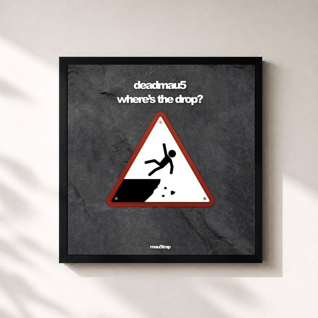 Deadmau5 · where's the drop?