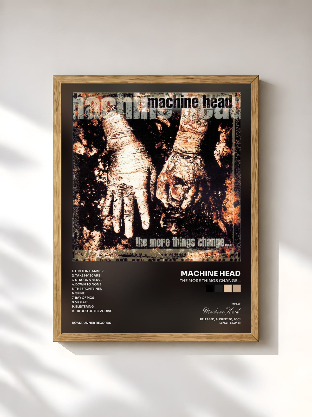 #bois Tableau de l'album The More Things Change... de Machine Head, cadre en bois brut, imprimé et encadré en France