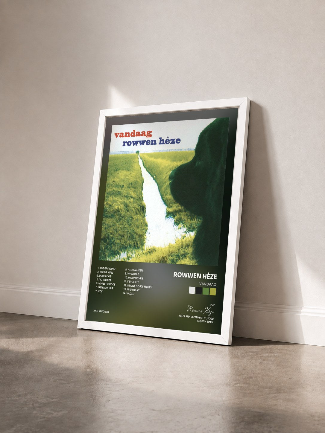 #blanc Tableau de l'album Vandaag de Rowwen Hèze vu de trois quarts, cadre blanc