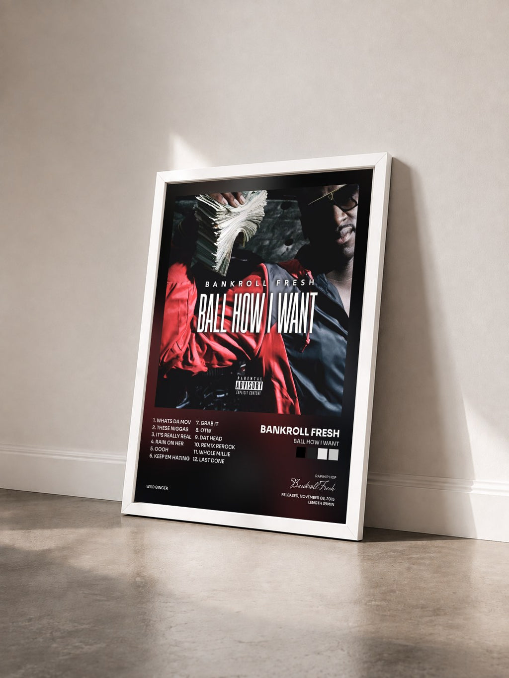 #blanc Tableau de l'album Ball How I Want de Bankroll Fresh vu de trois quarts, cadre blanc