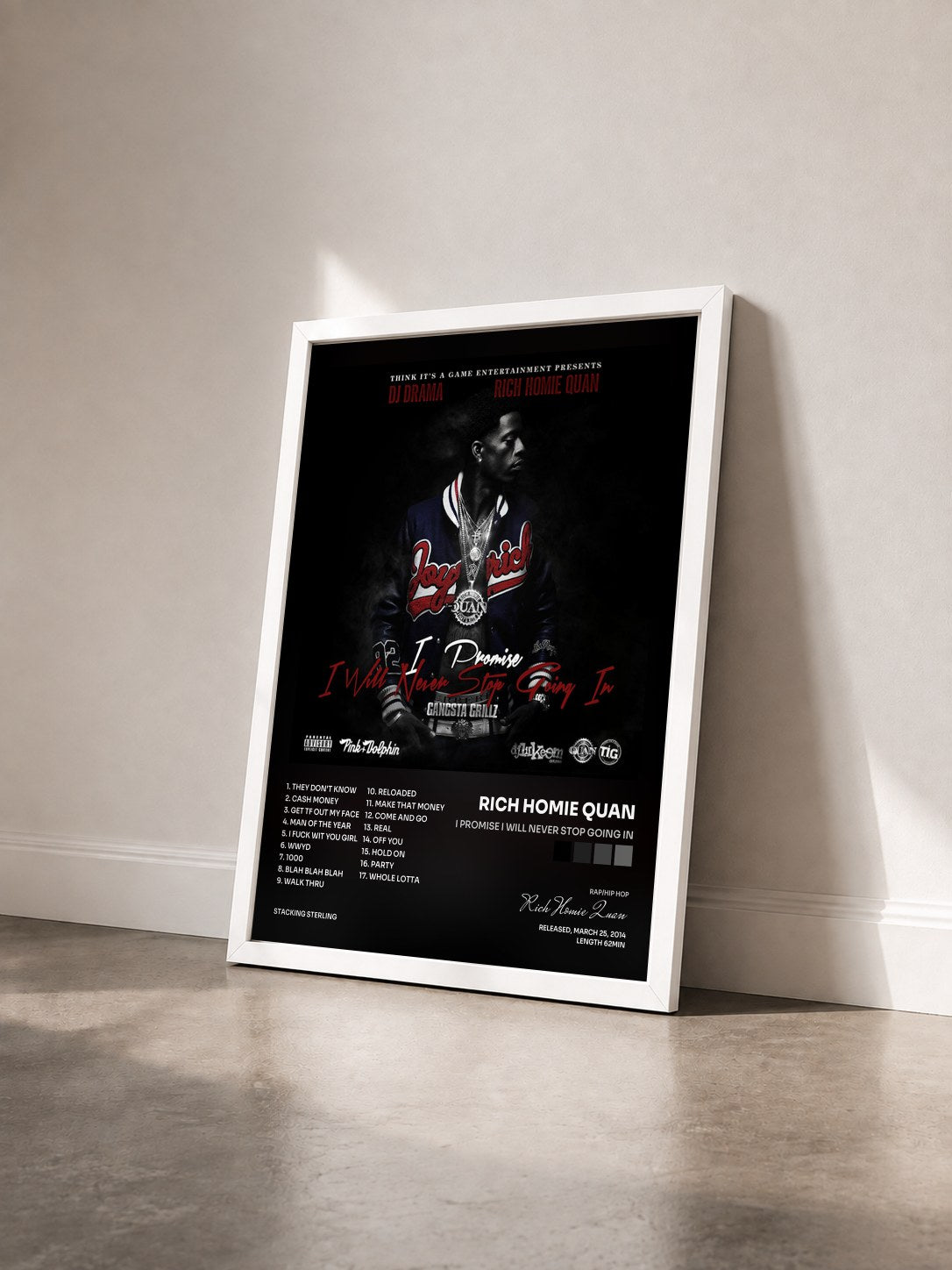 #blanc Tableau de l'album I Promise I Will Never Stop Going In de Rich Homie Quan vu de trois quarts, cadre blanc