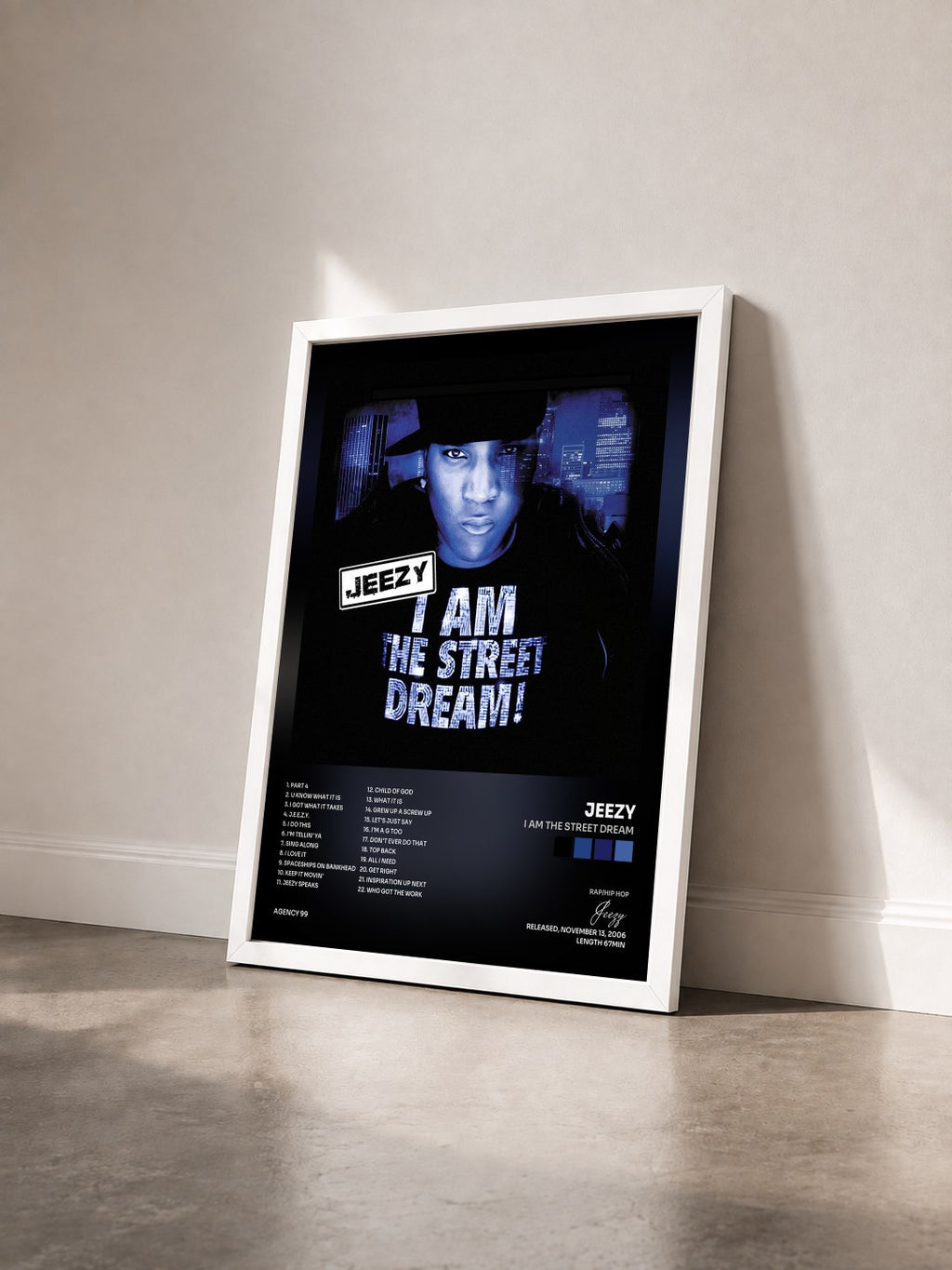 #blanc I Am The Street Dream von Jeezy als gerahmter Kunstdruck von schräg gesehen, weißer Rahmen