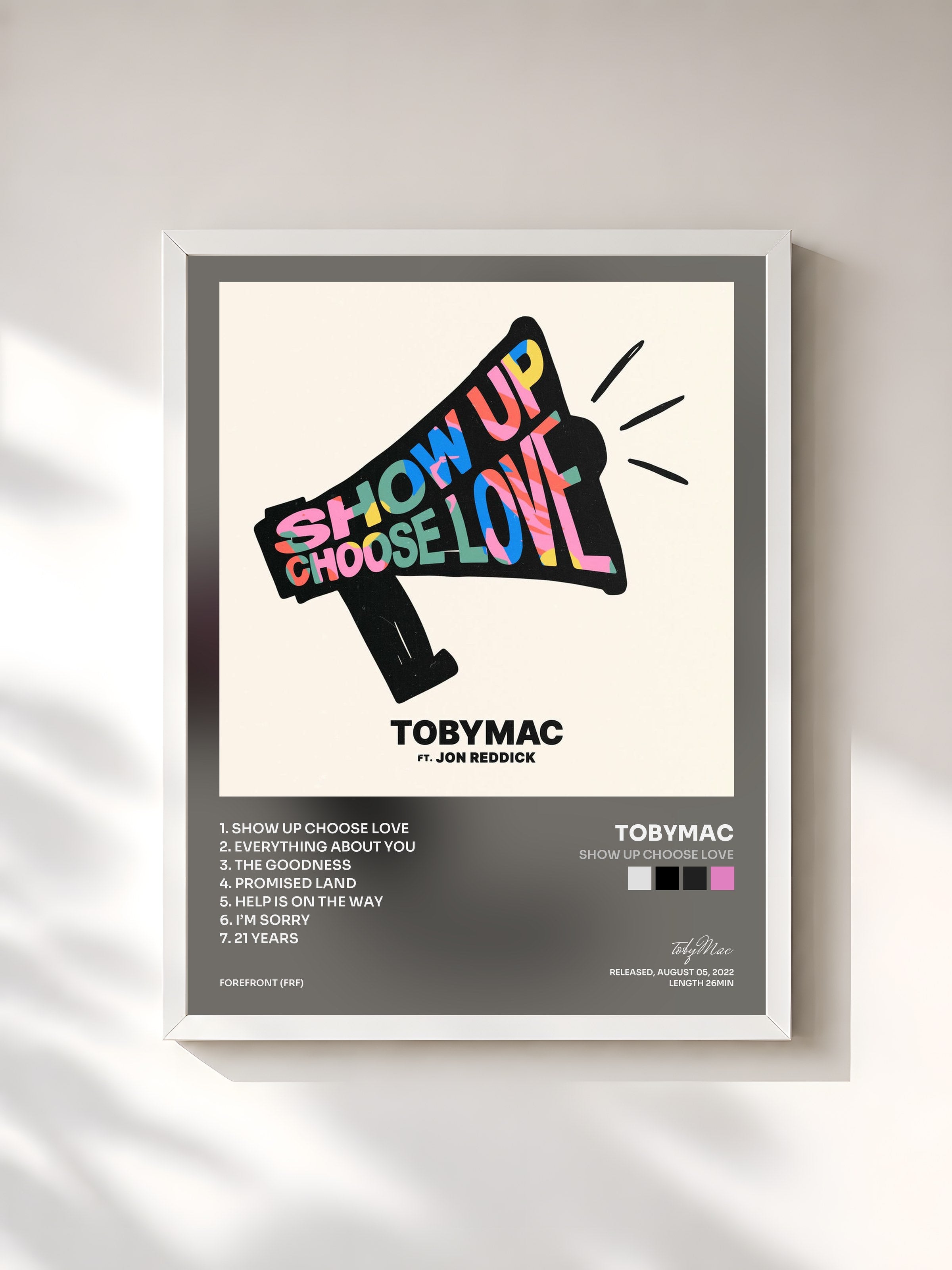 #blanc Tableau de l'album Show Up Choose Love de tobyMac, cadre blanc, imprimé et encadré en France